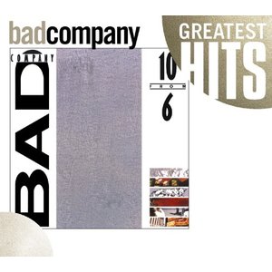10 from 6 - Bad Company