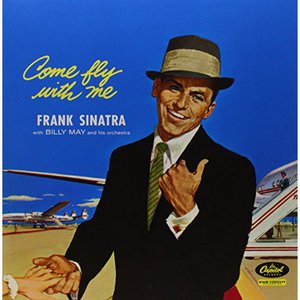 Come Fly With Me - Frank Sinatra