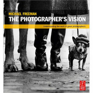 Book: The Photographer's Vision: Understanding Great Photography
