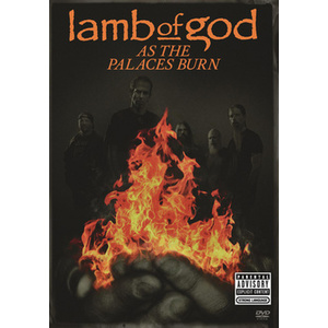 Lamb of God-As the Palaces Burn