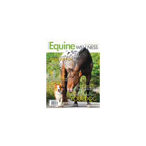 Equine Wellness Magazine - 6 Issues - 1 Year