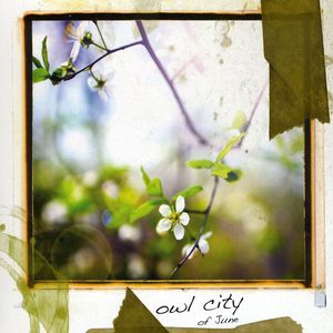 Of June - Owl City