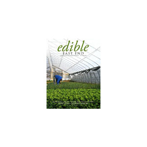 Edible East End - 5 Issues - 1 Year