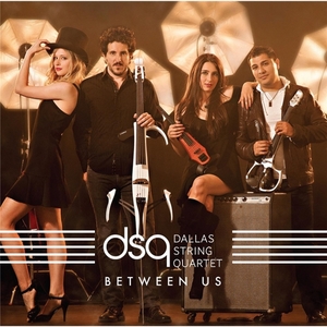 Between Us - Dallas String Quartet