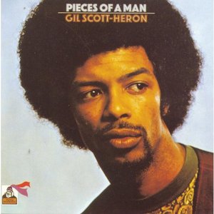 Pieces of a Man - Gil Scott-Heron