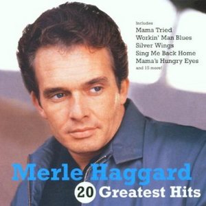 20 Greatest Hits - Merle Haggard