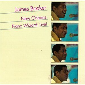 New Orleans Piano Wizard: Live! - James Booker