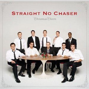 Christmas Cheers - Straight No Chaser