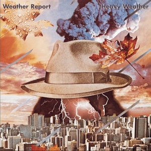 Heavy Weather  - Weather Report