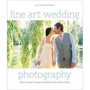 BooK: Fine Art Wedding Photography: How to Capture Images with Style for the Modern Bride