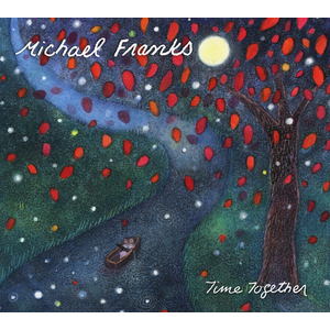 Time Together - Michael Franks