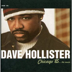 Chicago '85...The Movie - Dave Hollister