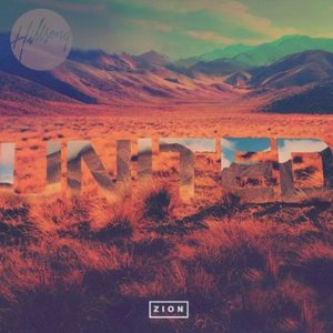 Zion  - Hillsong UNITED