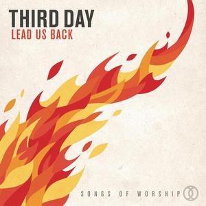 Lead Us Back: Songs of Worship  - Third Day